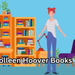 Colleen Hoover Books: A Complete Guide to Her Most Powerful Novels and Why Readers Can’t Get Enough