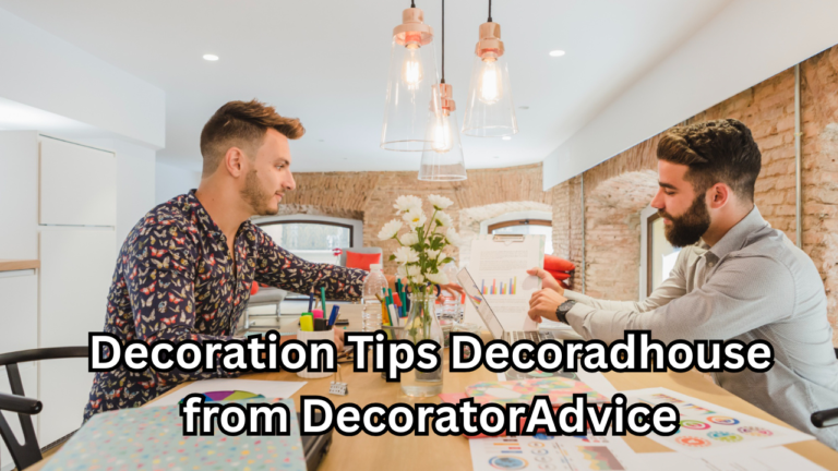 Decoration Tips Decoradhouse from DecoratorAdvice: Transform Your Home with Smart and Stylish Design Ideas