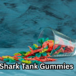 Shark Tank Gummies: The Truth Behind the Hype, Benefits, Ingredients, and Buying Guide