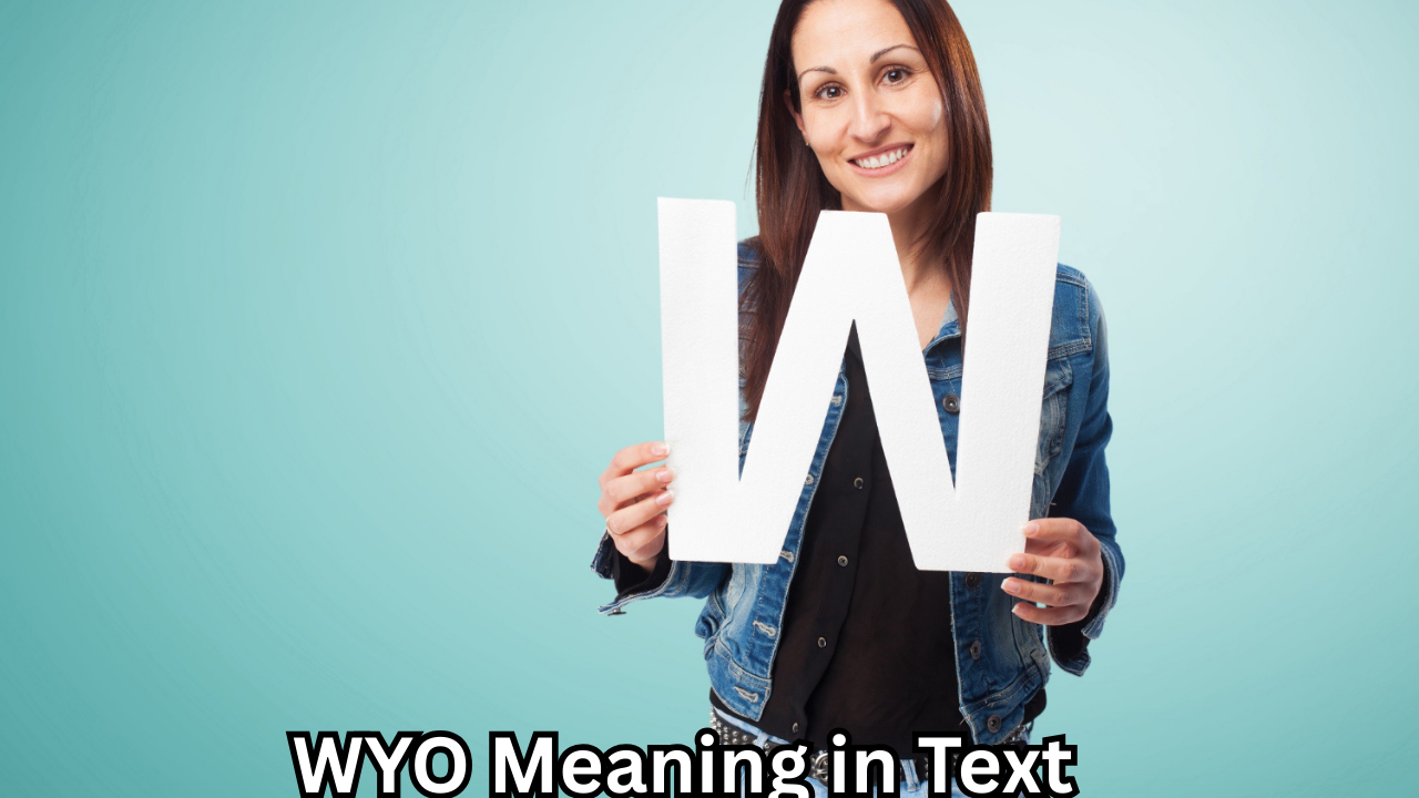 WYO Meaning in Text: What Does WYO Mean and How Is It Used in Conversations?