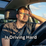 Is Driving Hard
