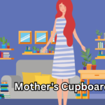 Mother's Cupboard