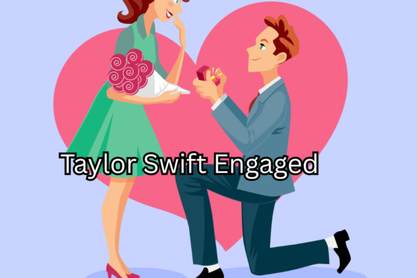 Taylor Swift Engaged
